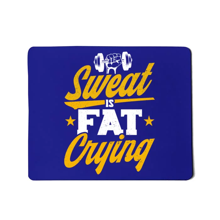 Gym Sweat Is Fat Crying Workout Vintage Weightlifting Gift Mousepad