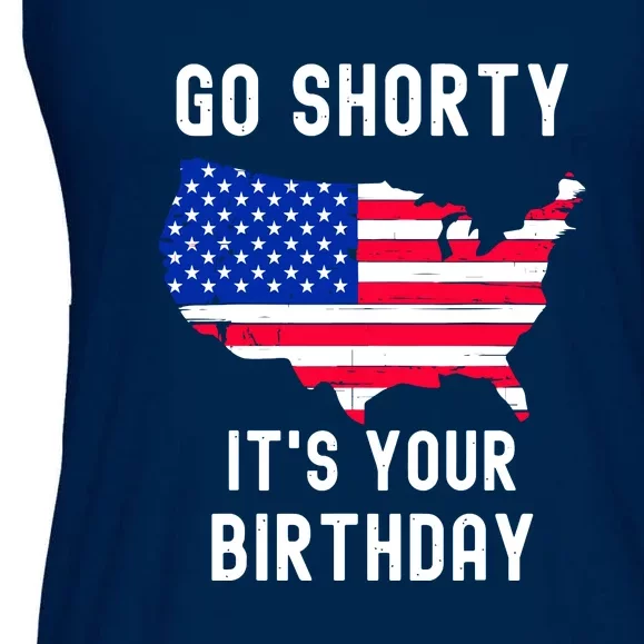 Go Shorty Its Your Birthday Stars And Stripes Sarcastic Gift Ladies Essential Flowy Tank