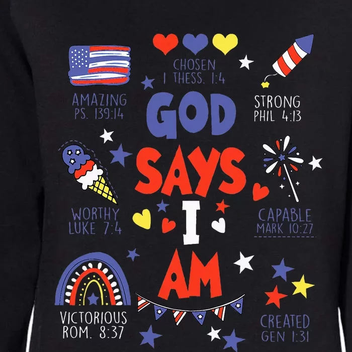 God Says I Am July 4th Christian Bible Verse Womens California Wash Sweatshirt