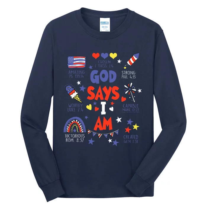 God Says I Am July 4th Christian Bible Verse Tall Long Sleeve T-Shirt