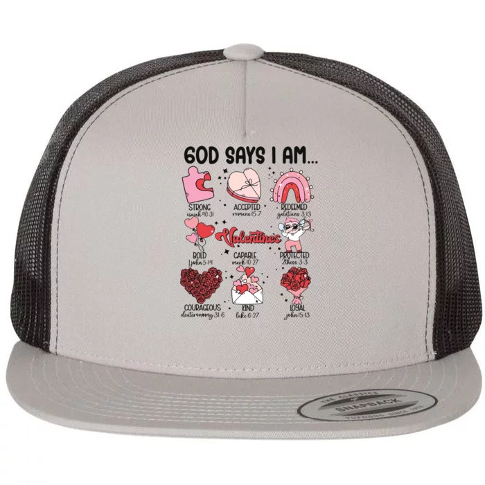 God Says I Am Valentine Funny Jesus Valentines Flat Bill Trucker Hat