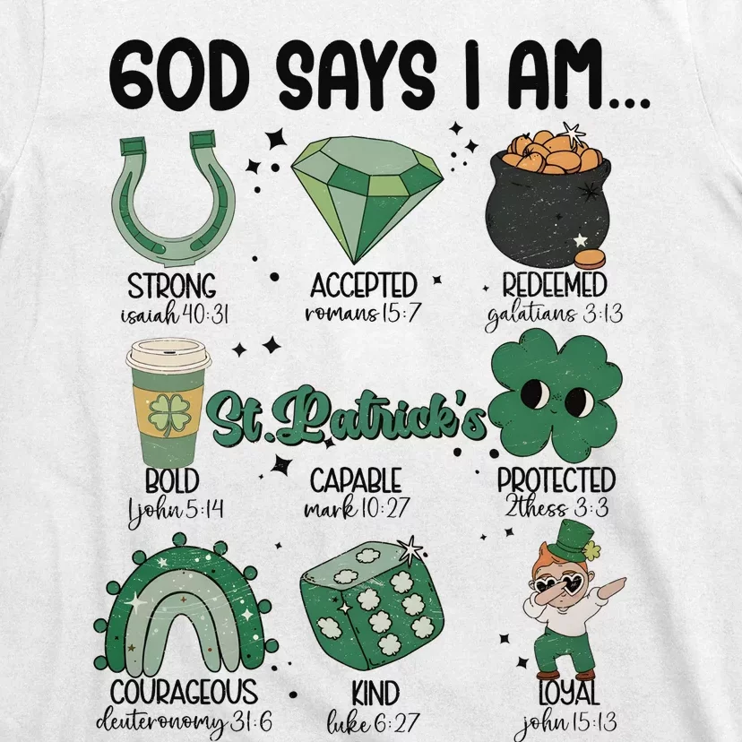 God Says I Am Retro St PatrickS Day T-Shirt