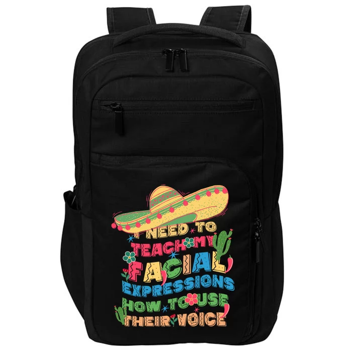 Groovy Sarcastic I Need To Teach My Facial Expressions How To Use Their Voice Impact Tech Backpack