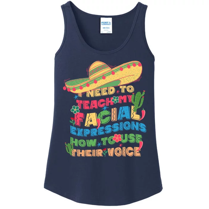 Groovy Sarcastic I Need To Teach My Facial Expressions How To Use Their Voice Ladies Essential Tank