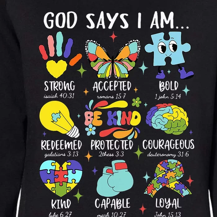 God Says I Am Be Kind Autism Awareness Sped Womens California Wash Sweatshirt