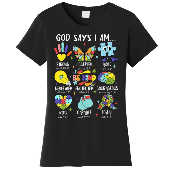 God Says I Am Be Kind Autism Awareness Sped Women's T-Shirt