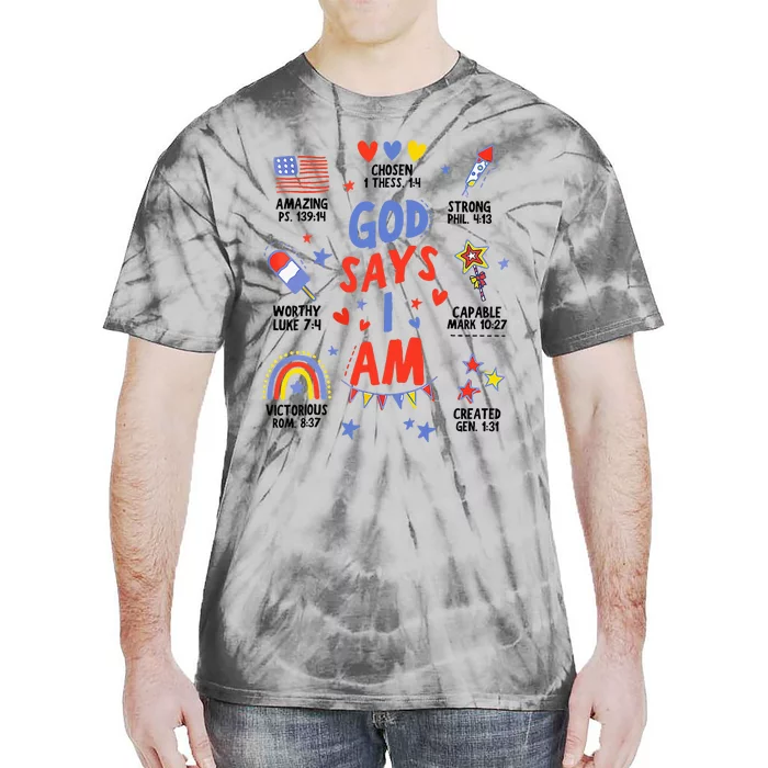 God Says I Am July 4th Christian Bible Verse Tie-Dye T-Shirt