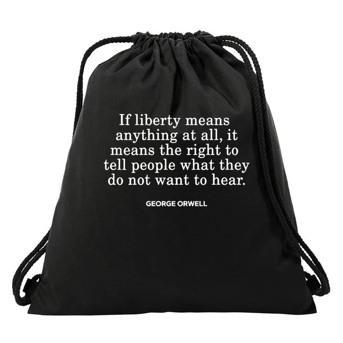 Gad Saad If Liberty Means The Right To Tell People What They Do Not Want To Hear Drawstring Bag