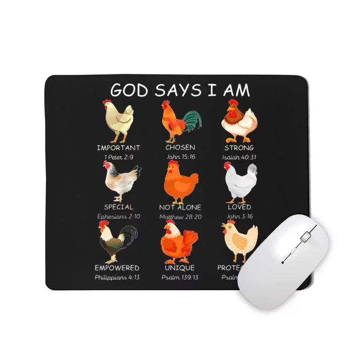 God Says I Am Bible Verse Christian Farm Chickens Religious Mousepad