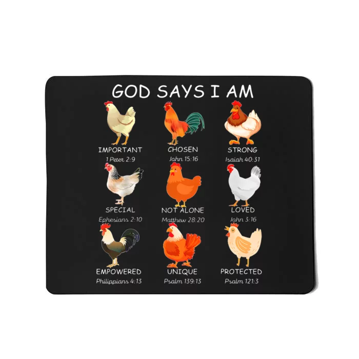 God Says I Am Bible Verse Christian Farm Chickens Religious Mousepad