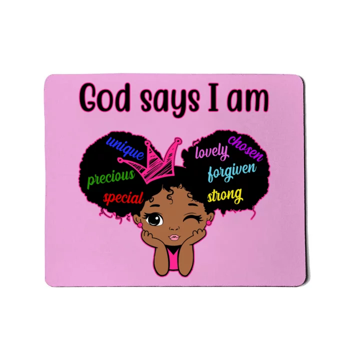 God Say I Am Black Female Mousepad