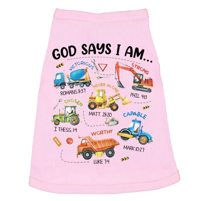 God Says I Am Construction Bible Verse Truck Doggie Tank