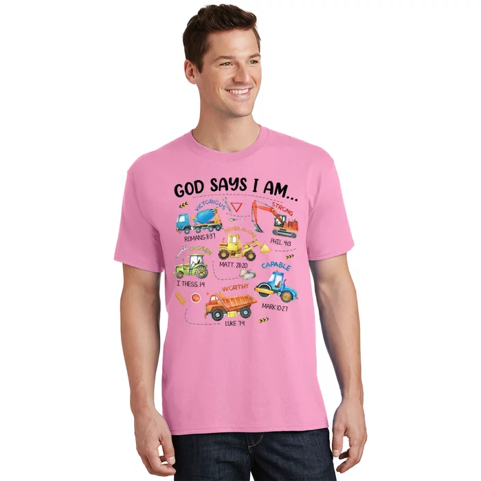 God Says I Am Construction Bible Verse Truck T-Shirt