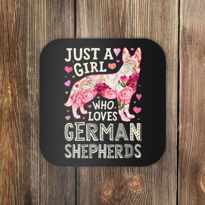 German Shepherd Just A Who Loves Dog Flower Floral Coaster