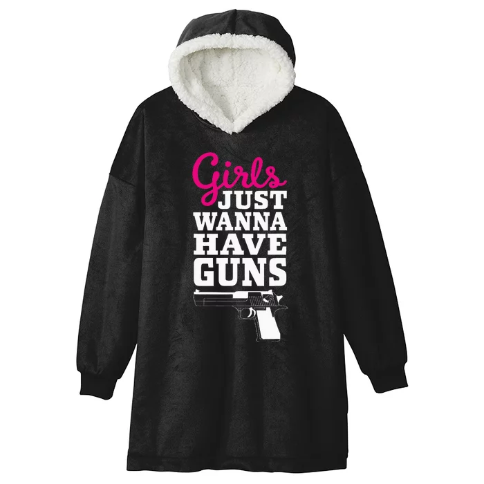 Gun Saying Just Wanna Have Guns Hooded Wearable Blanket