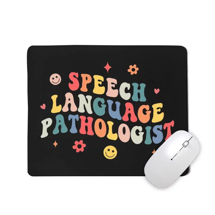 Groovy Speech Language Pathologist SLP Your Words Matters Mousepad