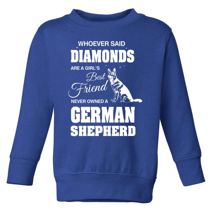 Ger Shepherd Ladies Gift Toddler Sweatshirt