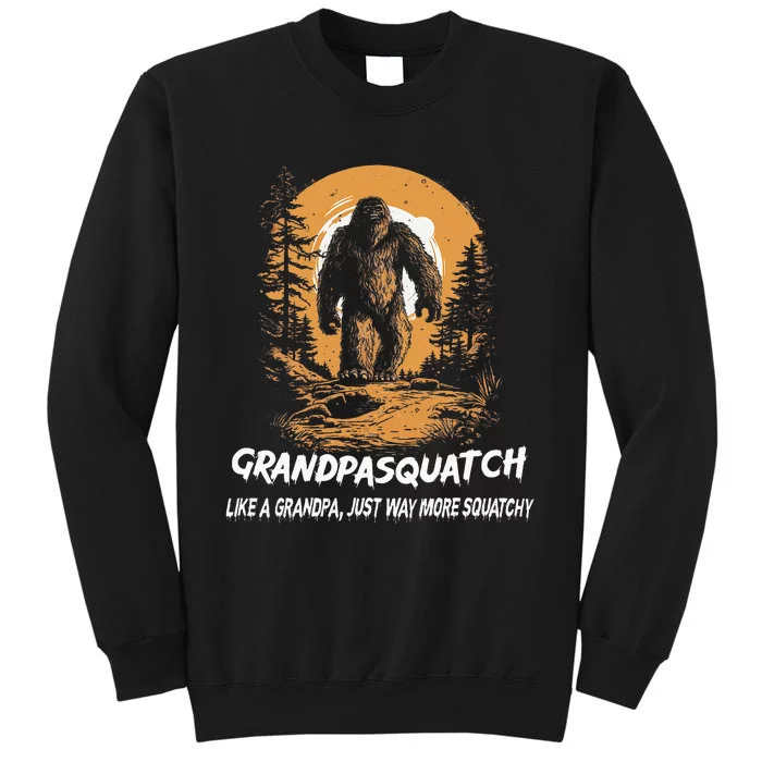 Grandpa Squatch Like A Grandpa Just Way More Squatchy Sweatshirt