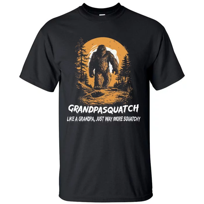 Grandpa Squatch Like A Grandpa Just Way More Squatchy Tall T-Shirt