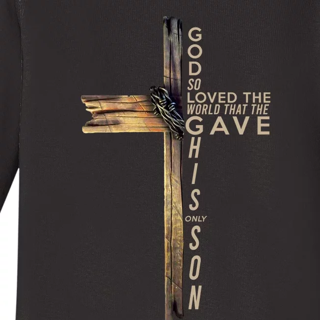 God So Loved The World That He Gave His Only Son Baby Long Sleeve Bodysuit