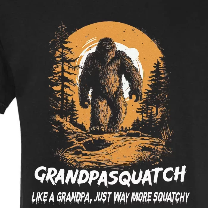 Grandpa Squatch Like A Grandpa Just Way More Squatchy Garment-Dyed Heavyweight T-Shirt