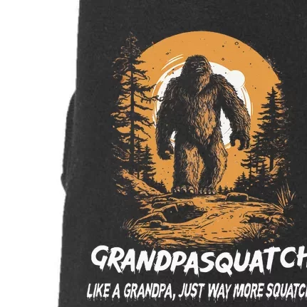 Grandpa Squatch Like A Grandpa Just Way More Squatchy Doggie 3-End Fleece Hoodie