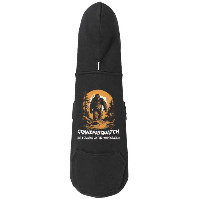 Grandpa Squatch Like A Grandpa Just Way More Squatchy Doggie 3-End Fleece Hoodie