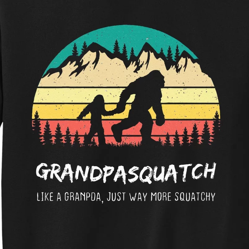 Grandpa Squatch Like A Grandpa Just Way More Squatchy Sweatshirt