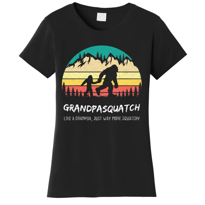 Grandpa Squatch Like A Grandpa Just Way More Squatchy Women's T-Shirt