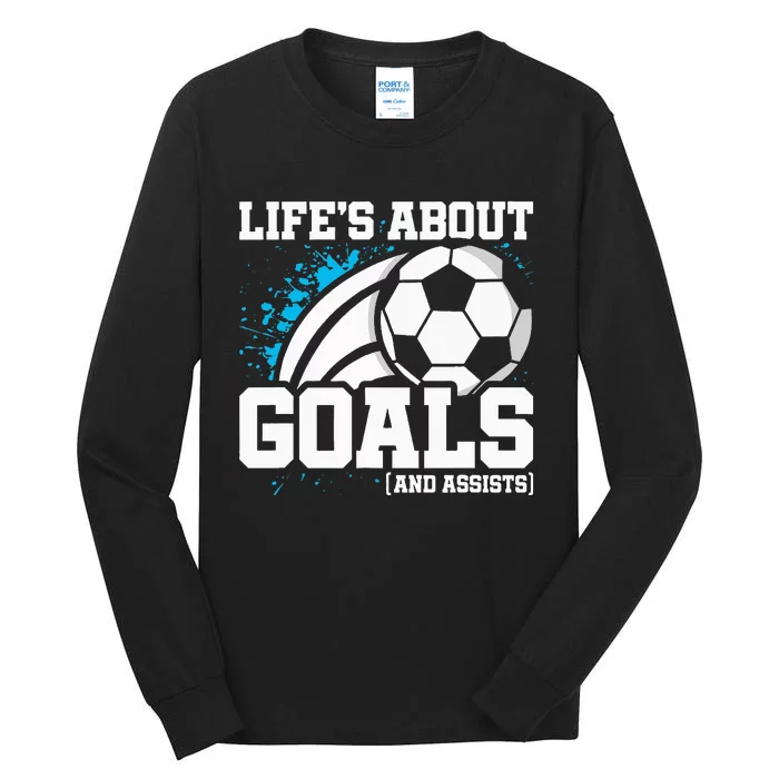 GoalDriven Soccer Lifestyle Achieving Success on the Field Tall Long Sleeve T-Shirt