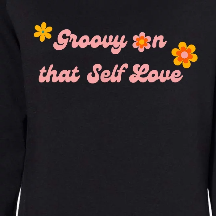 Groovy Self Love Womens California Wash Sweatshirt