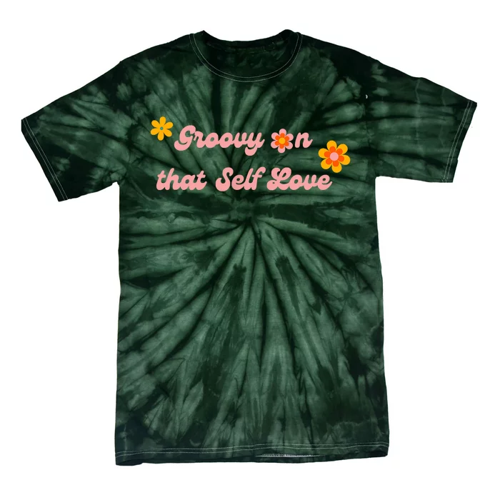 Groovy Self Love Tie-Dye T-Shirt