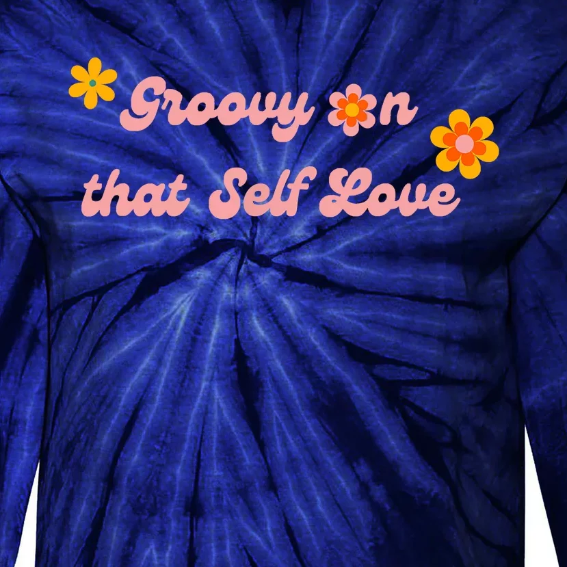 Groovy Self Love Tie-Dye Long Sleeve Shirt