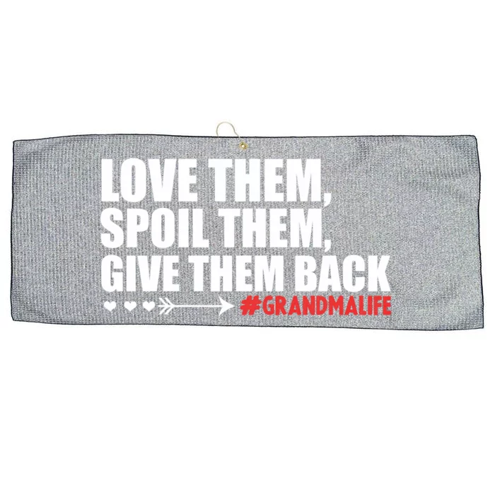 Grandma Spoils Love Them Spoil Them Give Them Back Gift Large Microfiber Waffle Golf Towel