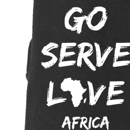 Go Serve Love Africa Mission Trip Christian Travel Doggie 3-End Fleece Hoodie