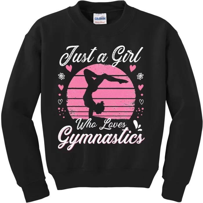 Gymnastic Sport Lover Just A Girl Who Loves Gymnastics Kids Sweatshirt