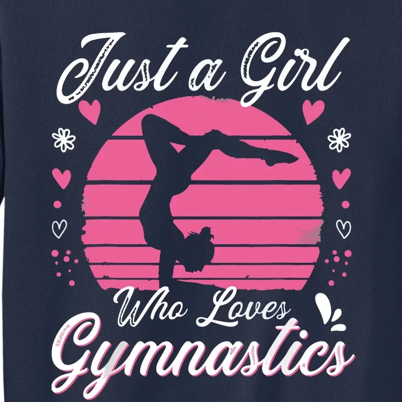 Gymnastic Sport Lover Tee Just A Girl Who Loves Gymnastics Sweatshirt