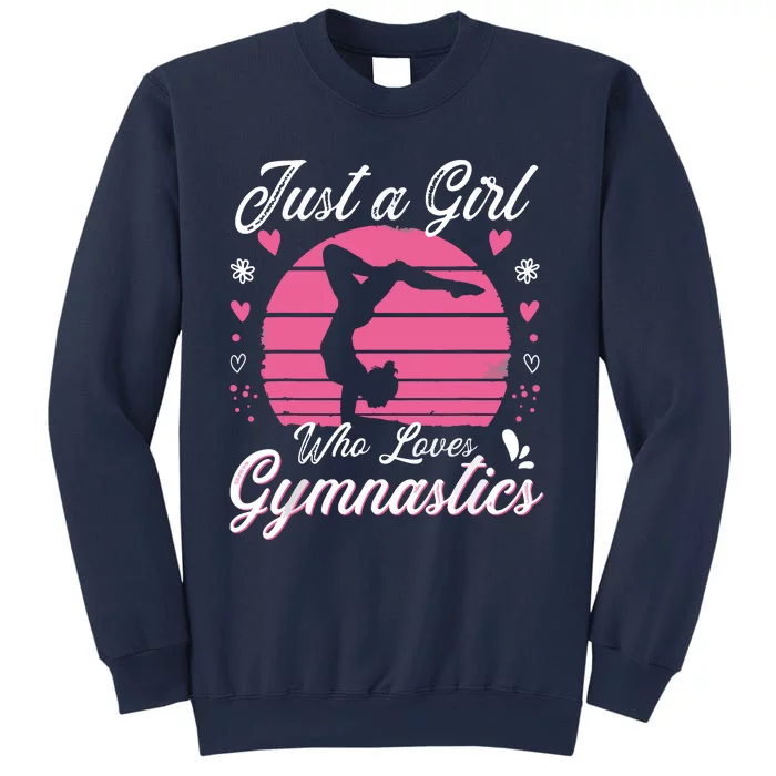 Gymnastic Sport Lover Tee Just A Girl Who Loves Gymnastics Sweatshirt