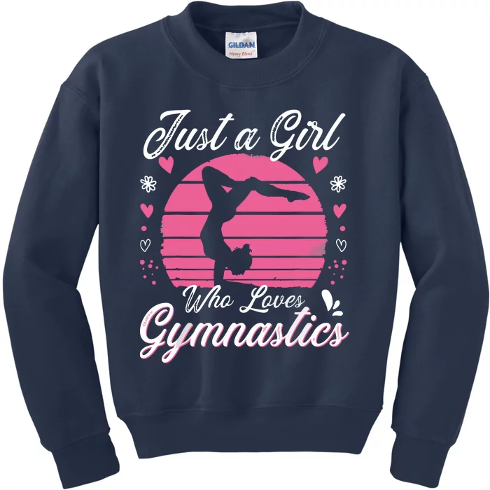 Gymnastic Sport Lover Tee Just A Girl Who Loves Gymnastics Kids Sweatshirt