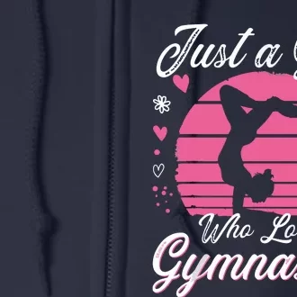 Gymnastic Sport Lover Tee Just A Girl Who Loves Gymnastics Full Zip Hoodie