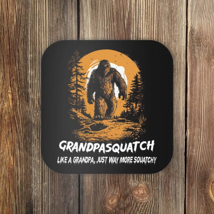 Grandpa Squatch Like A Grandpa Just Way More Squatchy Coaster