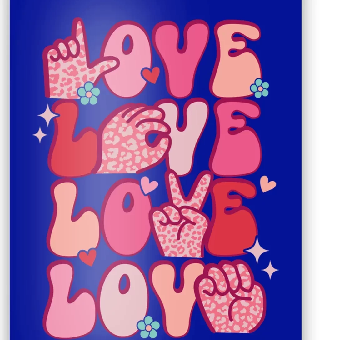 Groovy Sign Language Valentines Day Love Asl Finger Spelling Great Gift Poster