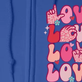 Groovy Sign Language Valentines Day Love Asl Finger Spelling Great Gift Full Zip Hoodie