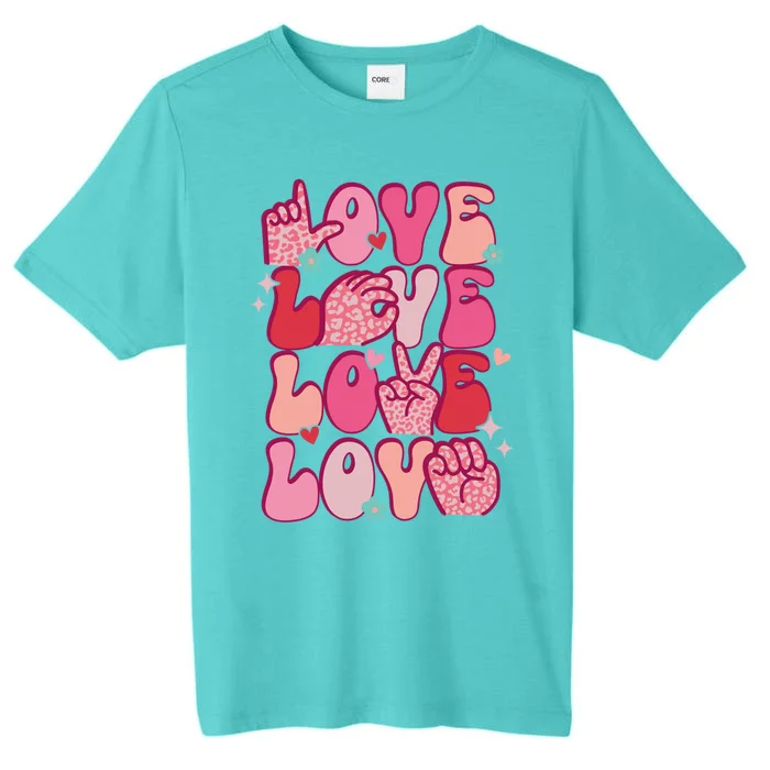 Groovy Sign Language Valentines Day Love Asl Finger Spelling Gift ChromaSoft Performance T-Shirt