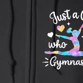 Gymnastic Sport Lover  Just A For  Gymnastics Full Zip Hoodie