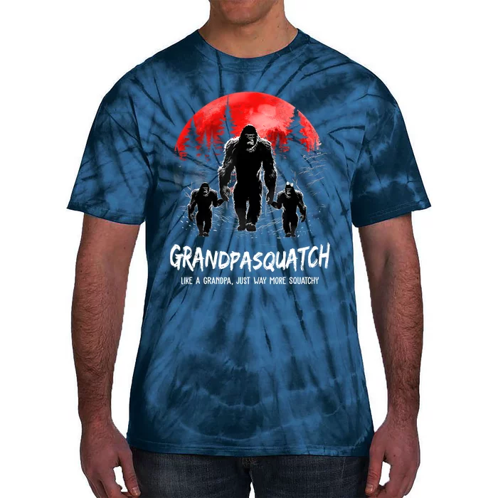 Grandpa Squatch Like A Grandpa Just Way More Squatchy Funny Tie-Dye T-Shirt