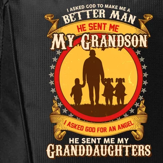 God Sent Me My Grandson And Granddaughters City Backpack