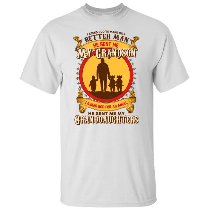 God Sent Me My Grandson And Granddaughters Tall T-Shirt