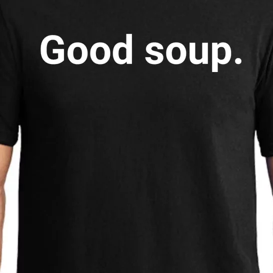 Good Soup Meme Funny Pajama Set