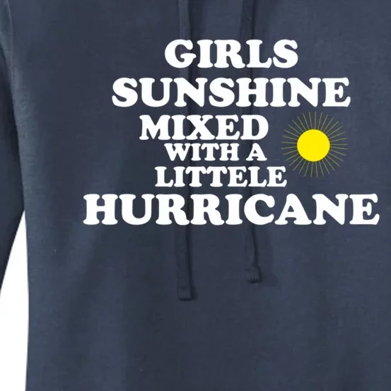 Girls Sunshine Mixed With A Little Hurricane Gift Women's Pullover Hoodie